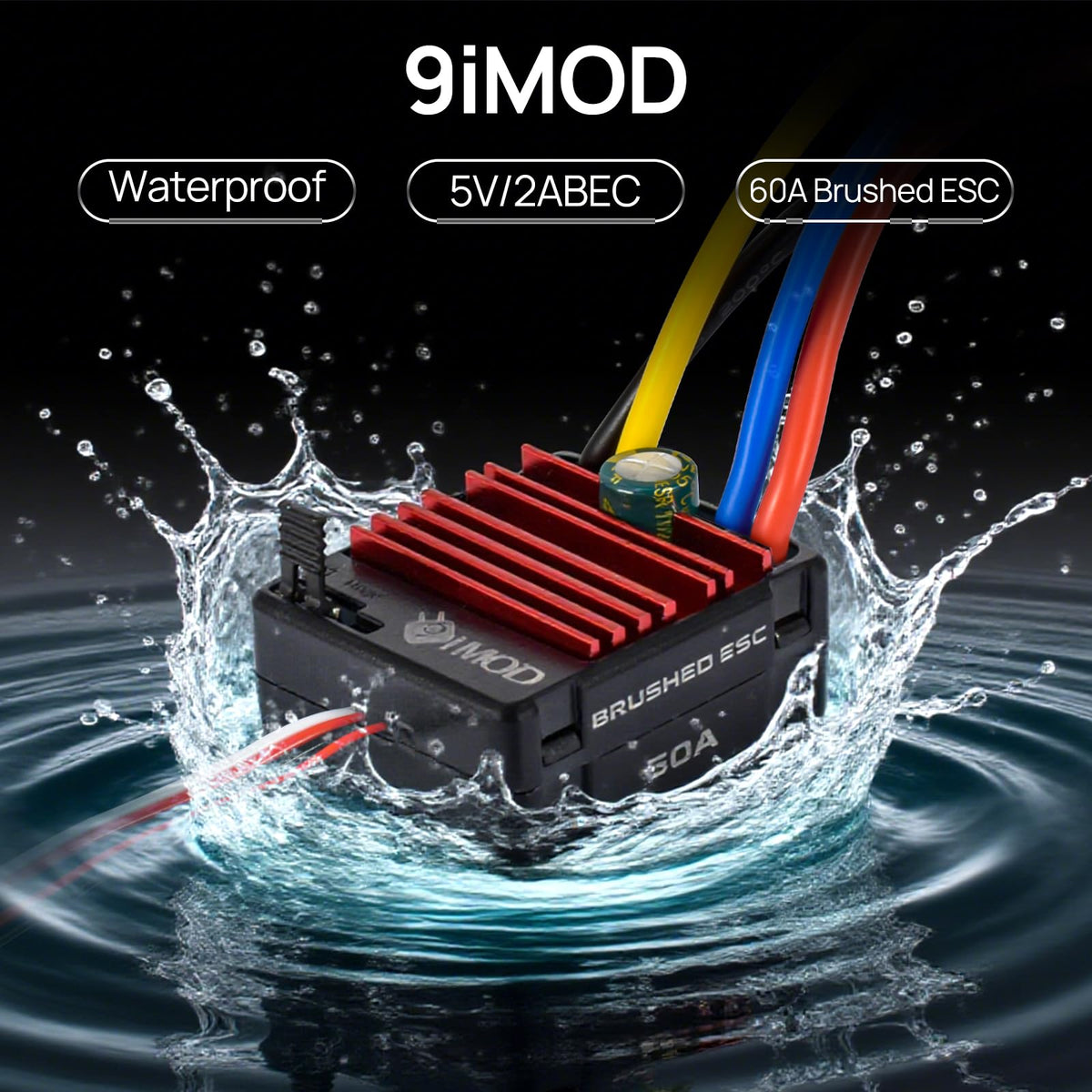 9imod 2-3s LiPo compatibility on the WP1060 ESC enables flexible power options.
