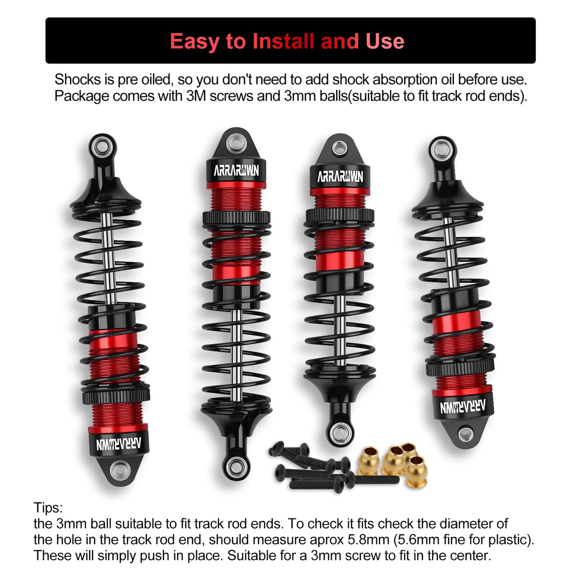 ARRAROWN pre-oiled shocks in metal bodies ensure reliable oil retention during runs.