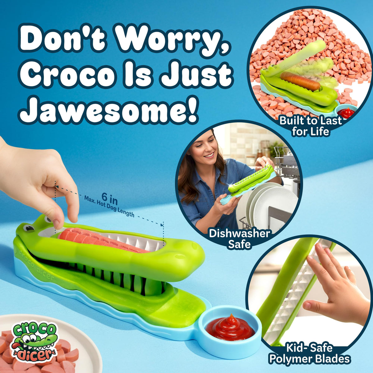CrocoDicer lifetime guarantee reassures parents during meals.