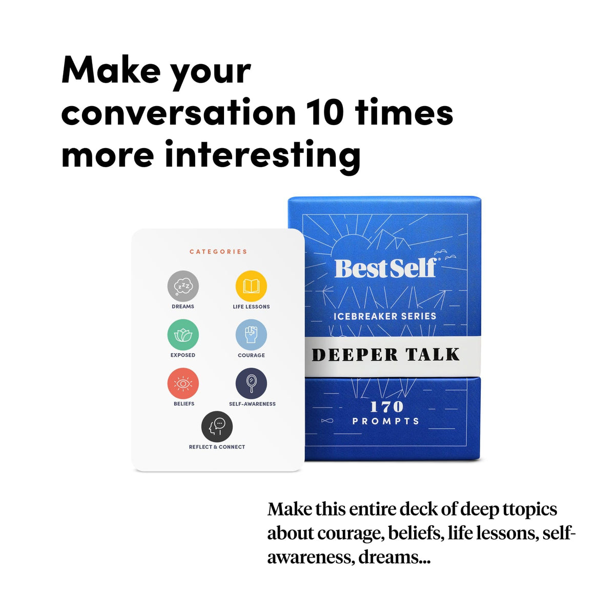 BestSelf Co. Icebreaker Deeper Talk Deck dating prompts for deeper connections.