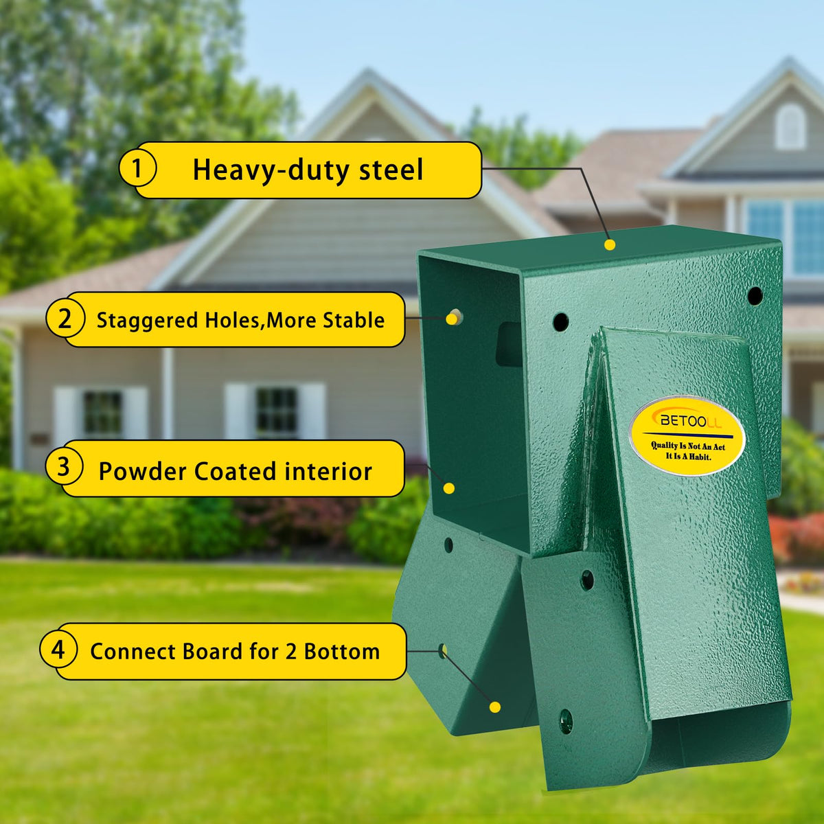 BETOOLL green powder-coated finish resists outdoor corrosion
