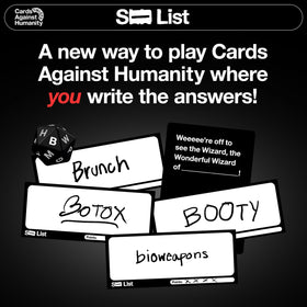 Cards Against Humanity S⸺ List writing your answer sparks quick wit at gatherings.