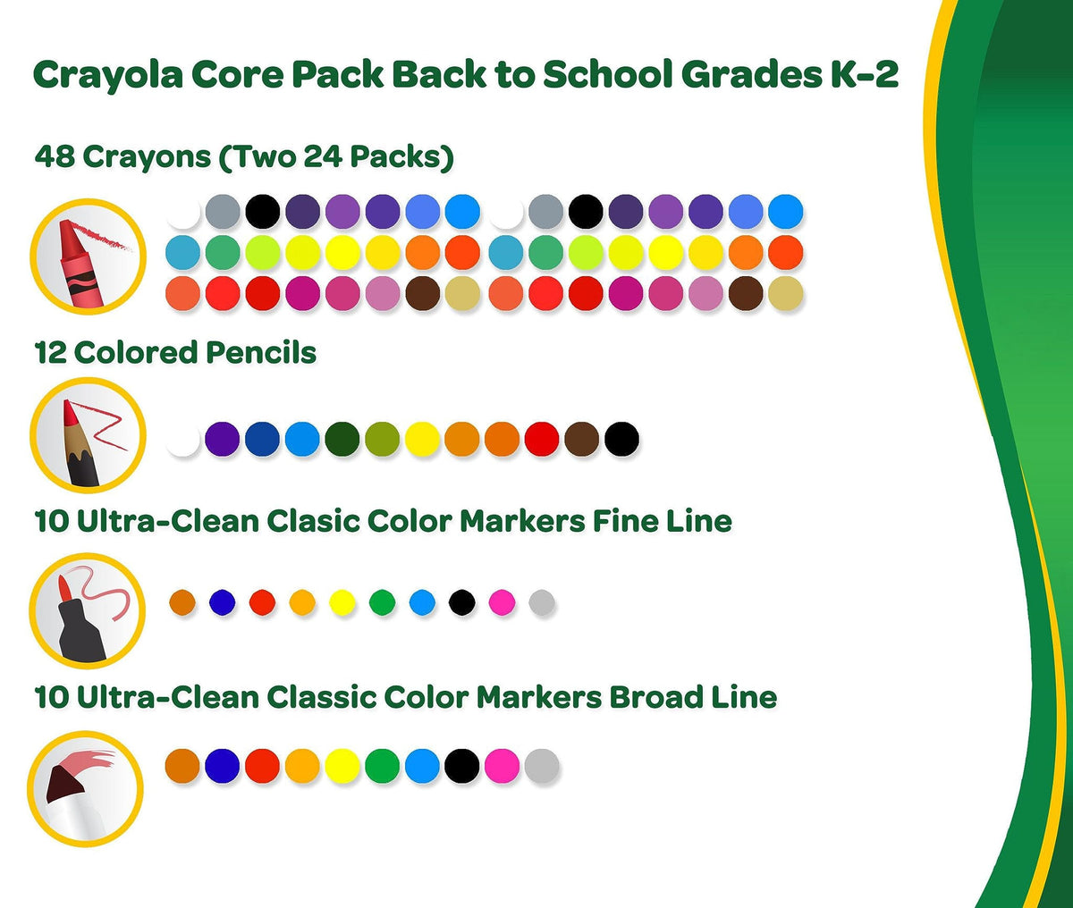 Crayola Ultra Clean markers broad line for easy washing from skin.