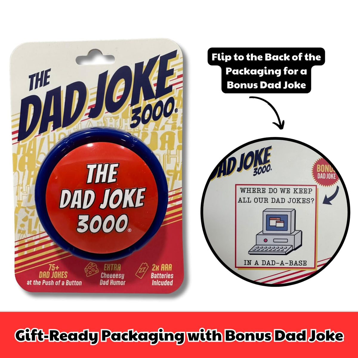 The Dad Joke 3000 batteries included for immediate gag delivery