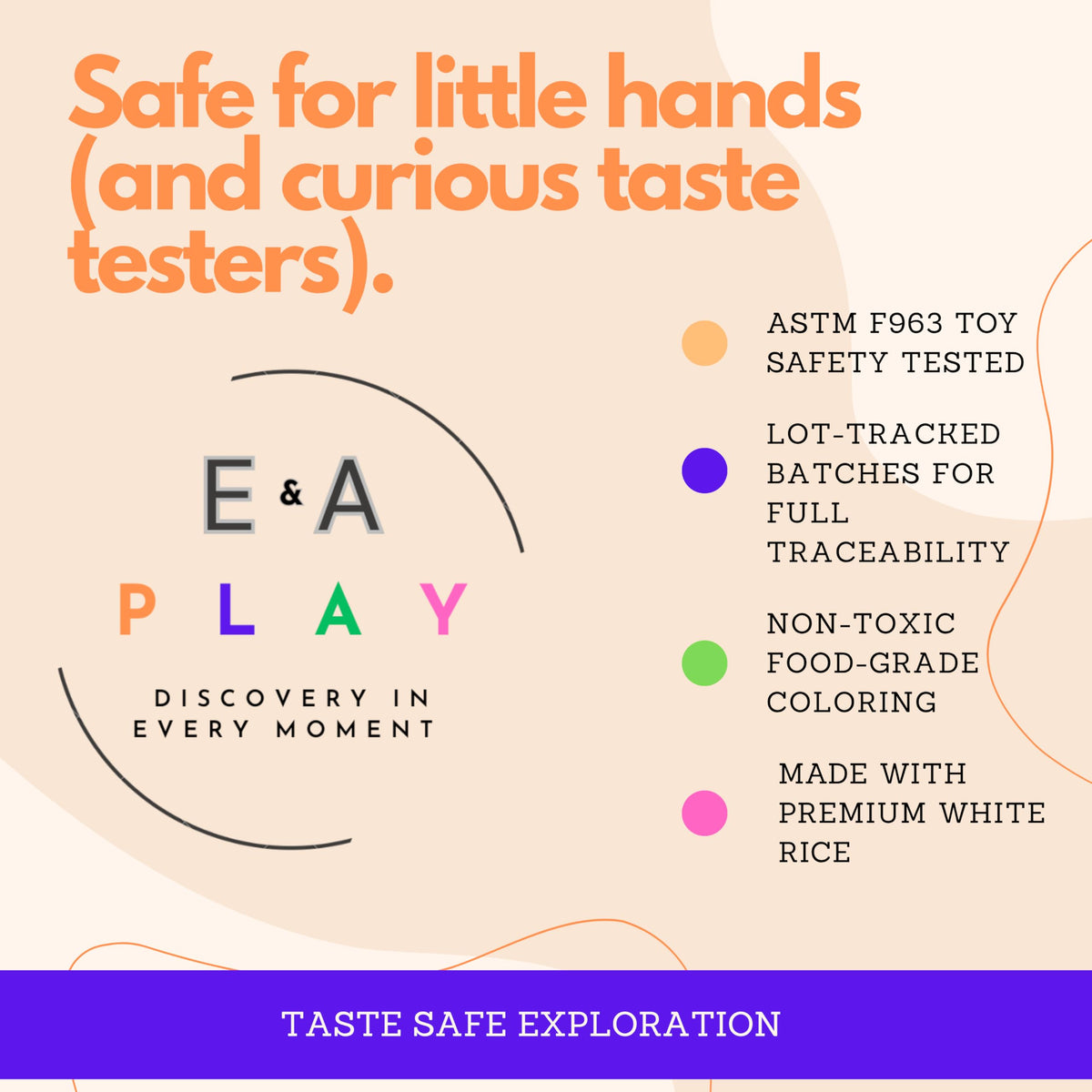 E & A Play batch label with lot number and safety testing for peace of mind