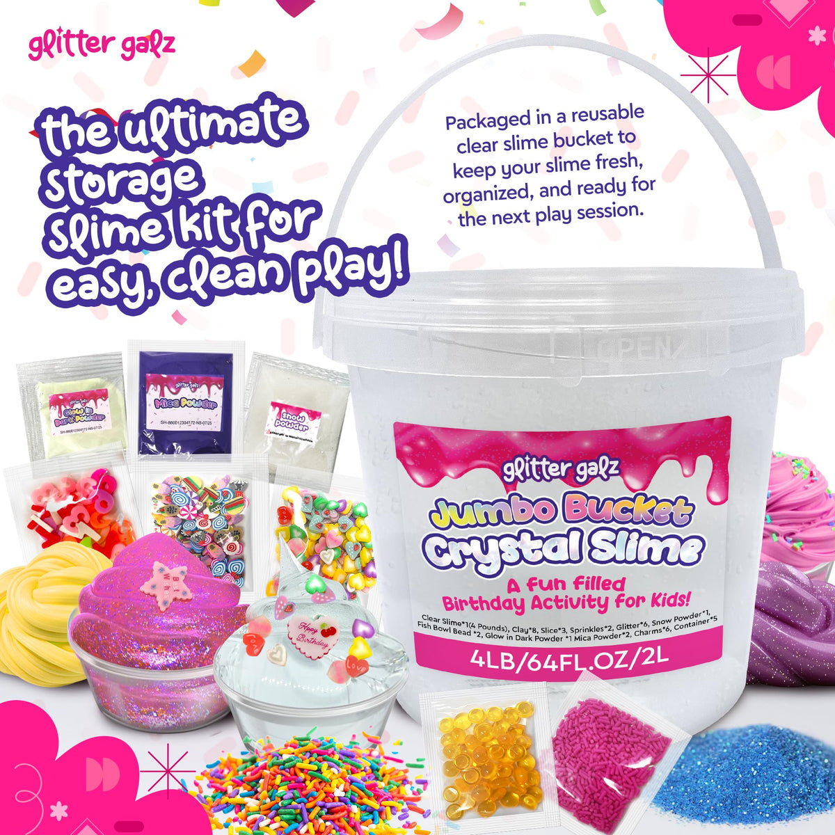 Glitter Galz mess-free storage bucket keeps slime fresh and organized.