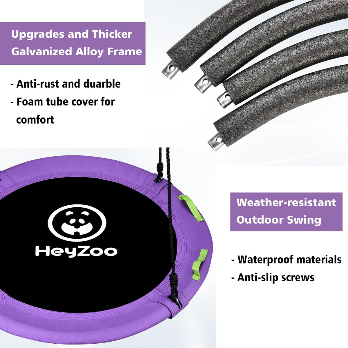 Heyzoo foam-wrapped frame provides comfortable, safe play.