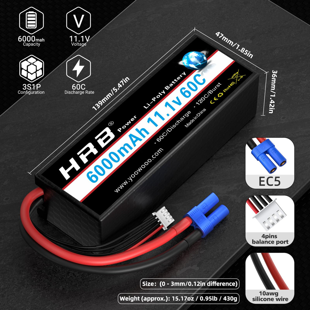 HRB 3S 6000mAh battery weighs about 430g for balanced RC setups.
