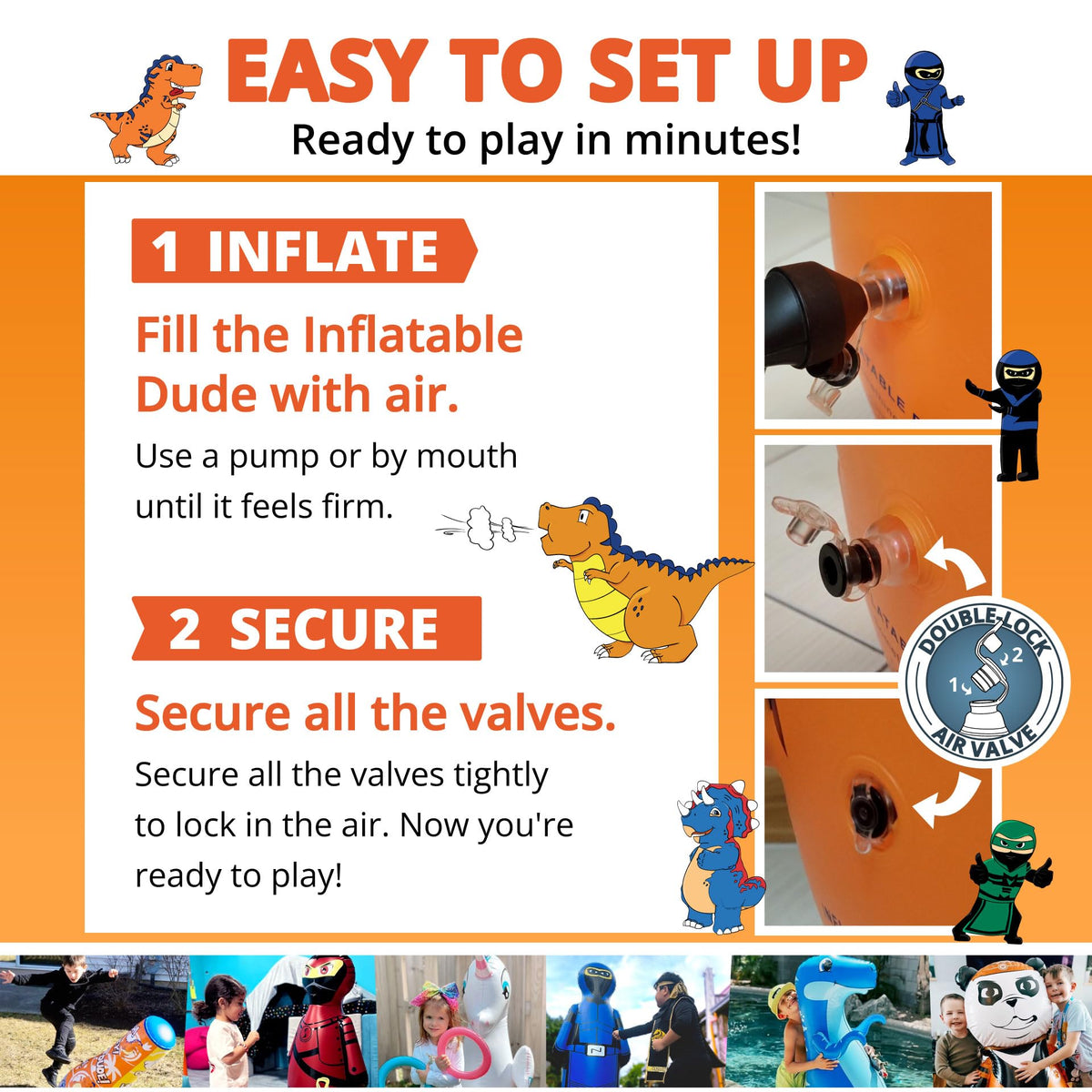 Inflatable Dudes sand-filled base enhances stability during play.