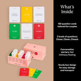 Get Closer deck in hand, easy prompts to deepen connection.