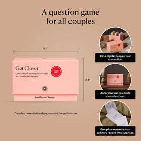 Get Closer levels Close to Closest, deeper personal questions.