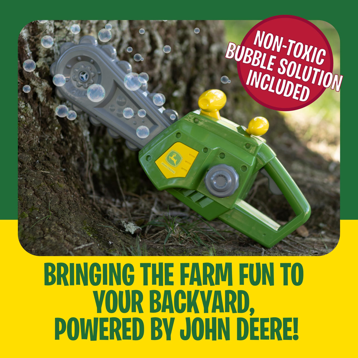 John Deere bubble chainsaw toy in use outdoors, safe for little builders.