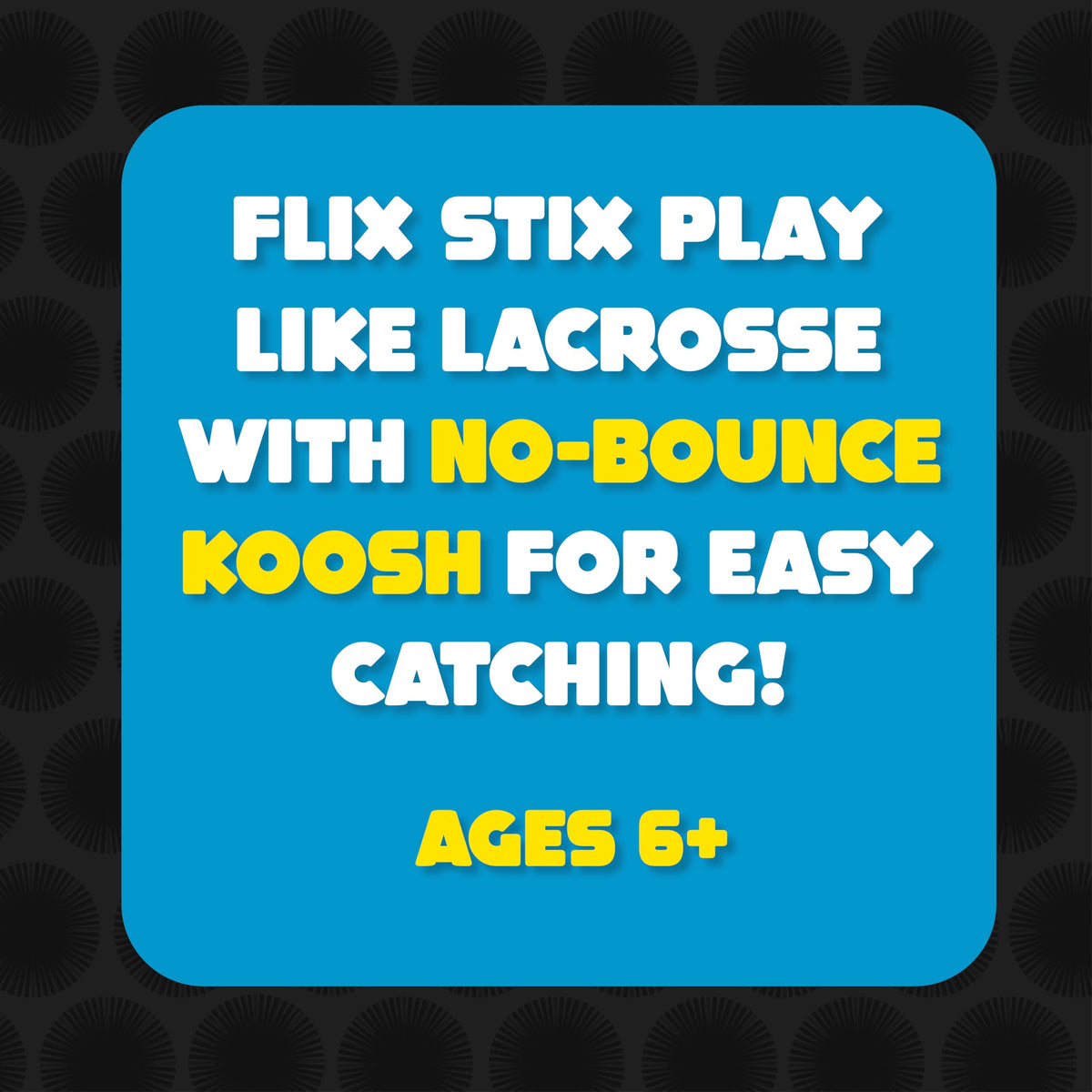 Koosh Flix Stix cooperative play distance invites passing challenges.