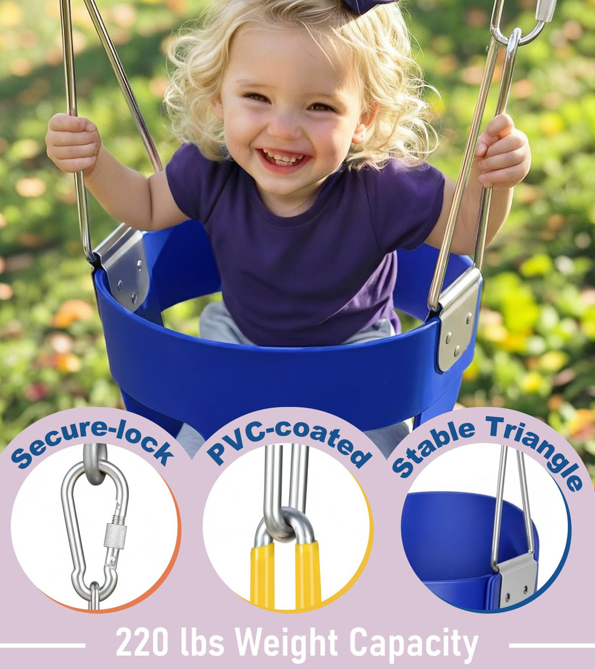 Blue PVC-coated chains prevent pinching and rust during play.