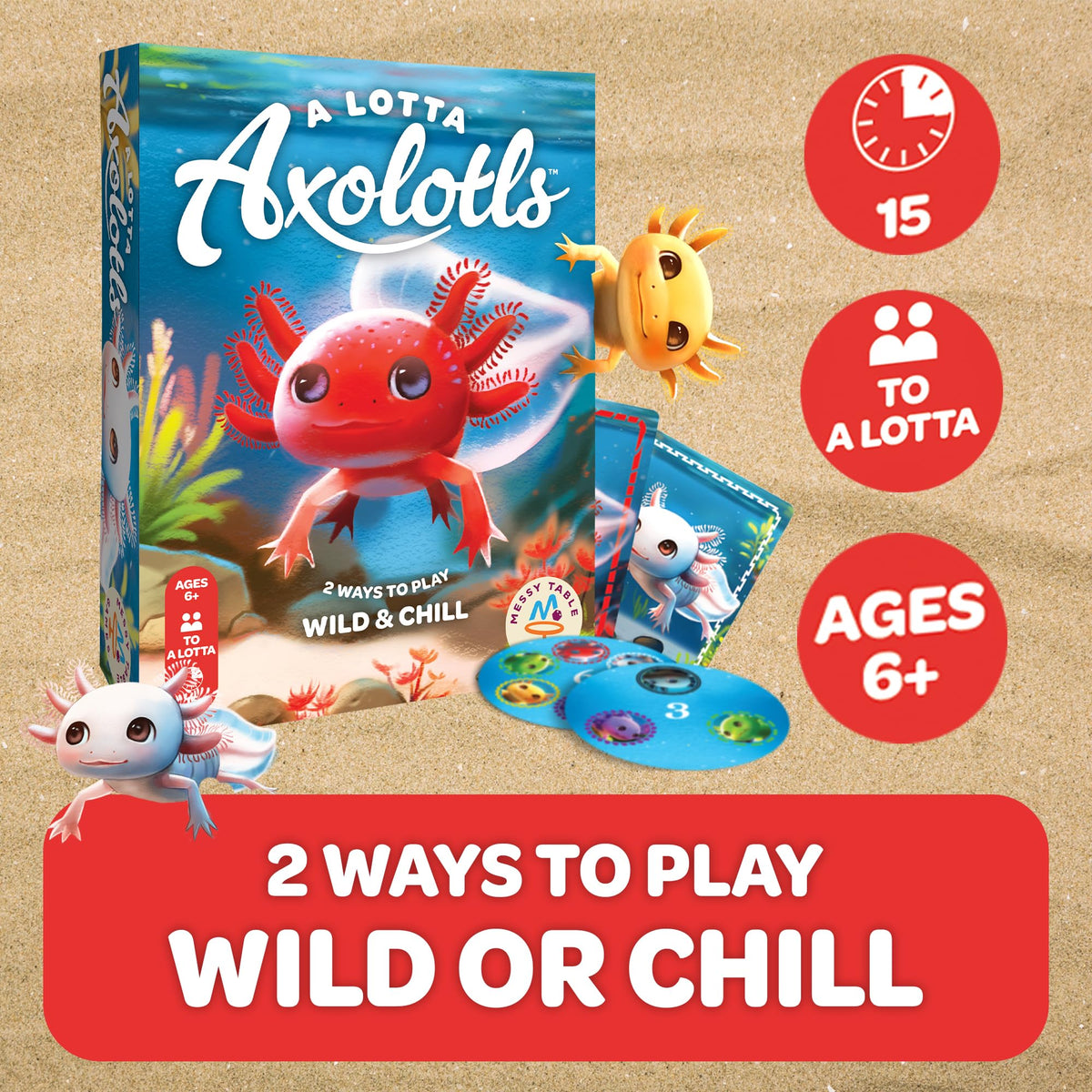 Messy Table Games A Lotta Axolotls wild-mode play shows simultaneous action and laughs