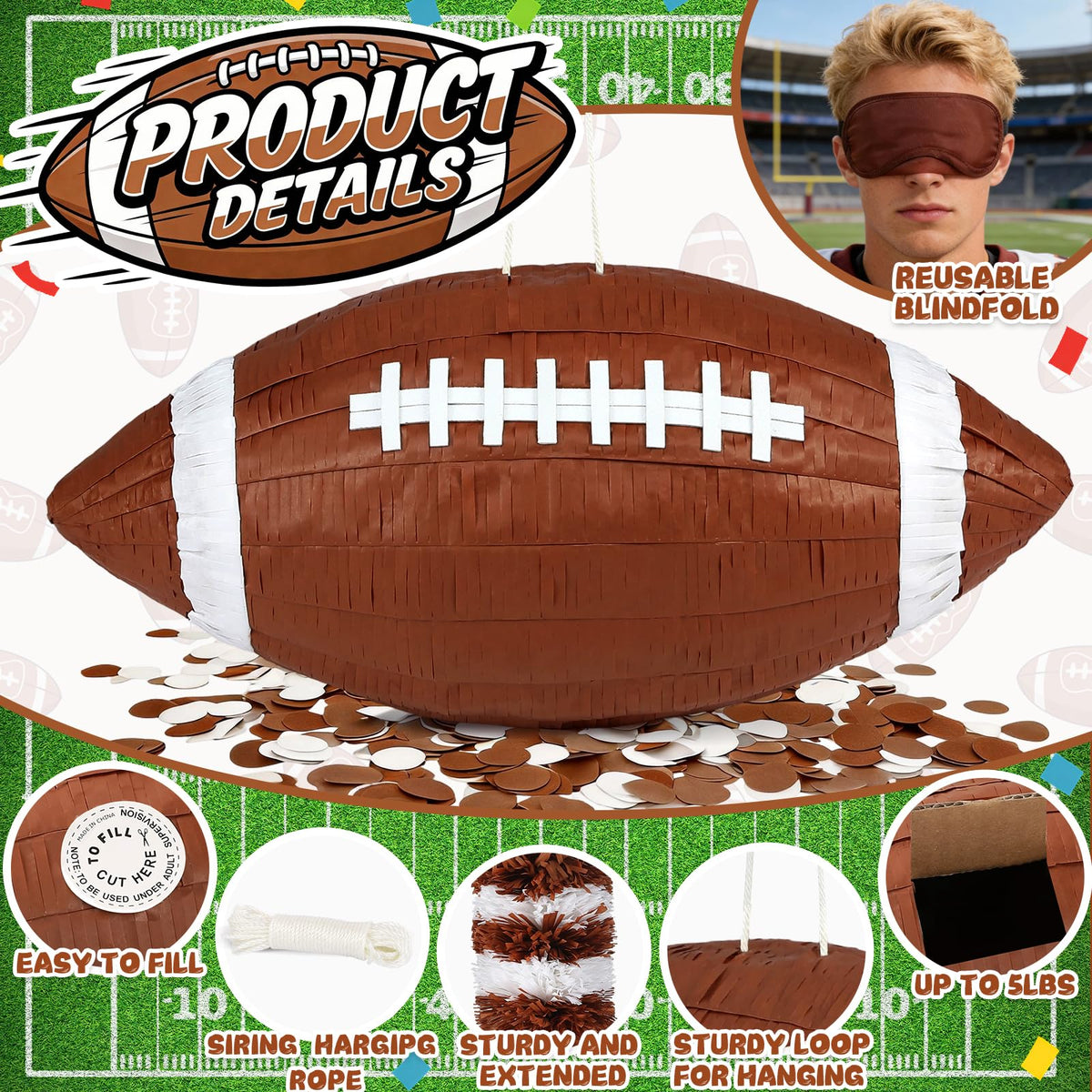 Mionyl football pinata with pre-cut opening for easy filling.