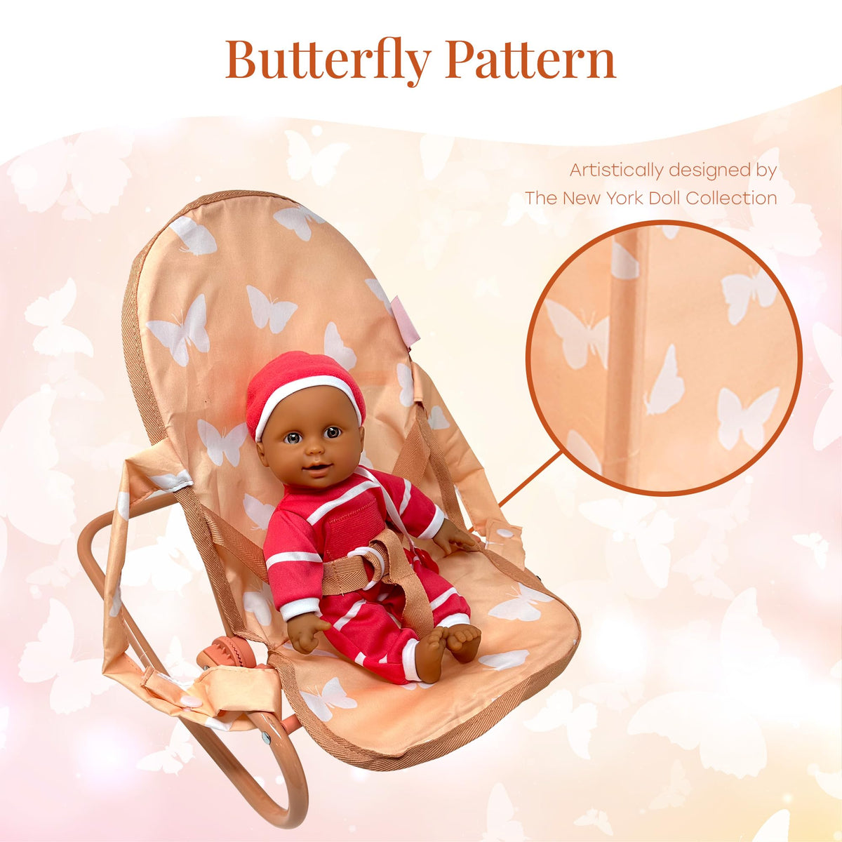 New York Doll bouncer seat included for comfy nap-time play