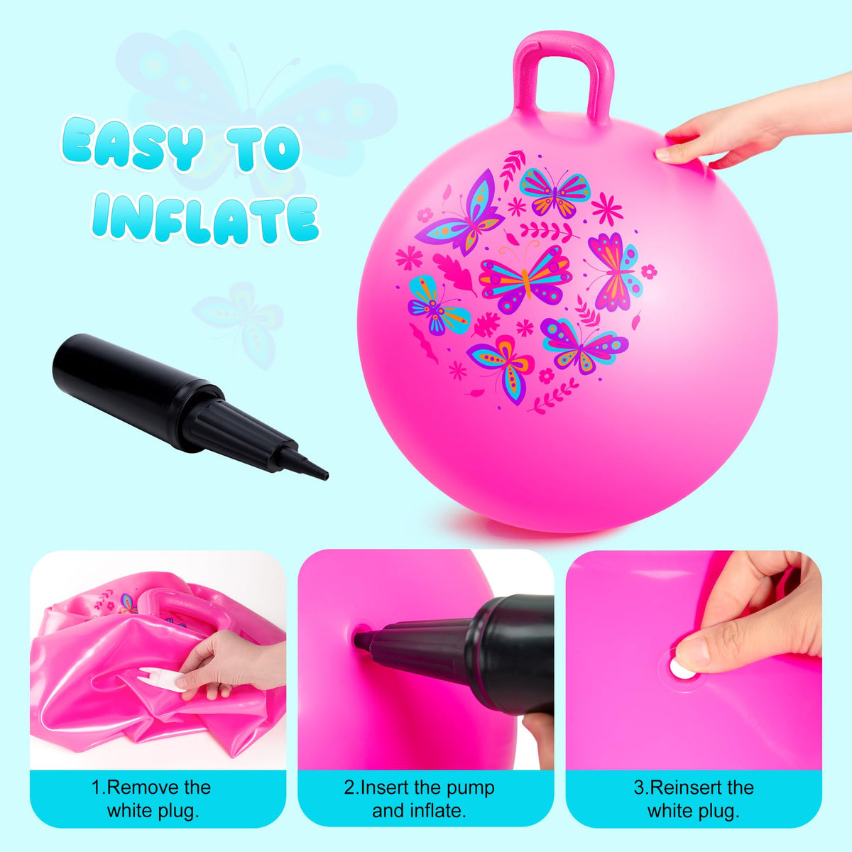PlayZap Hopper Ball includes a pump for fast inflation.
