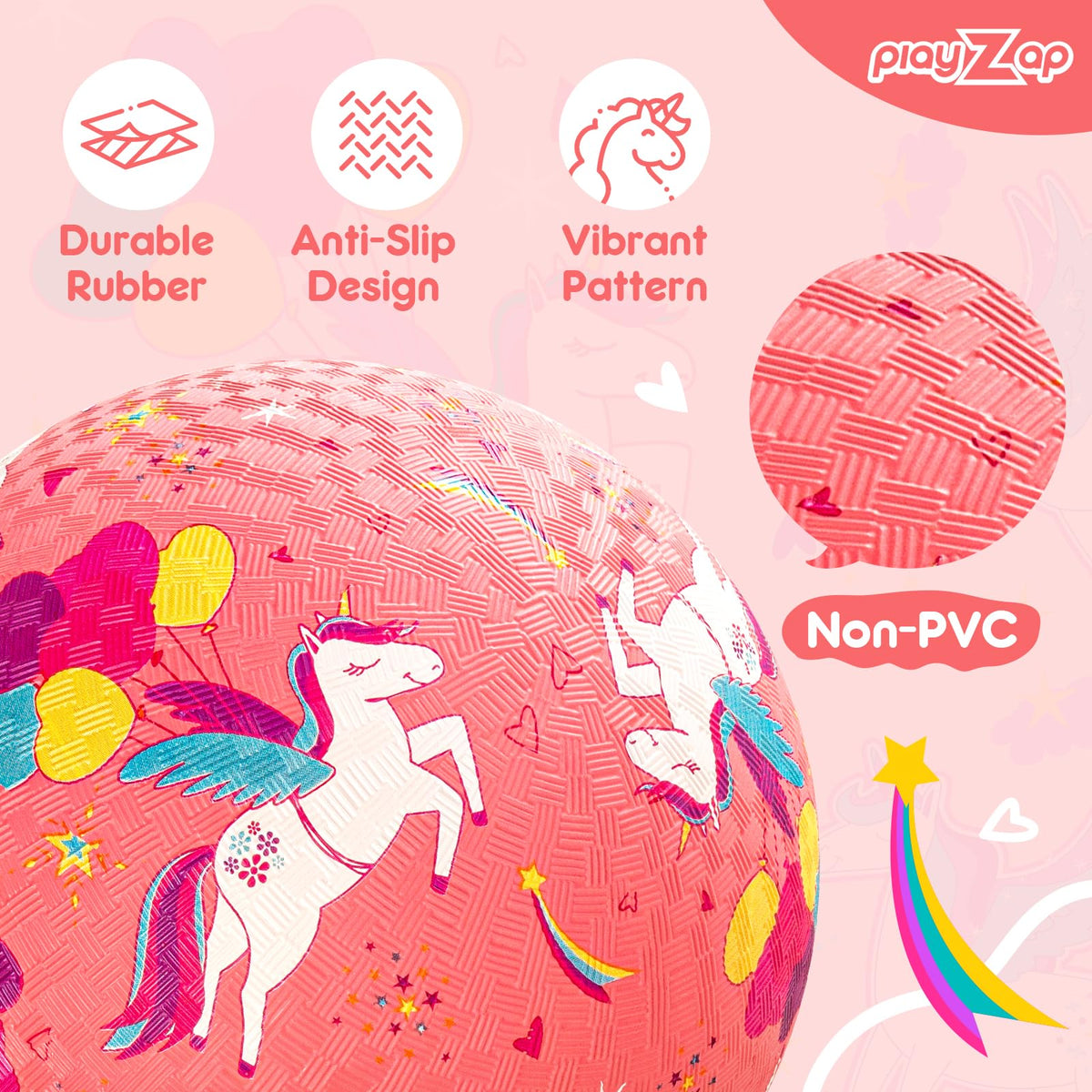 PlayZap unicorn-ball-textured-surface provides secure grip during active play.
