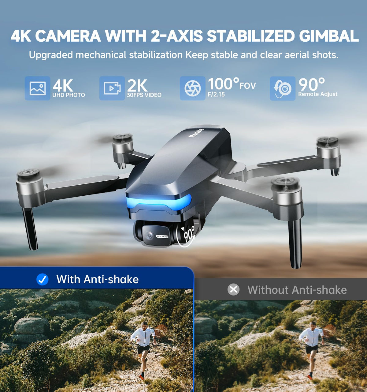 Redrie HK33 with 2‑axis gimbal stabilizing shots