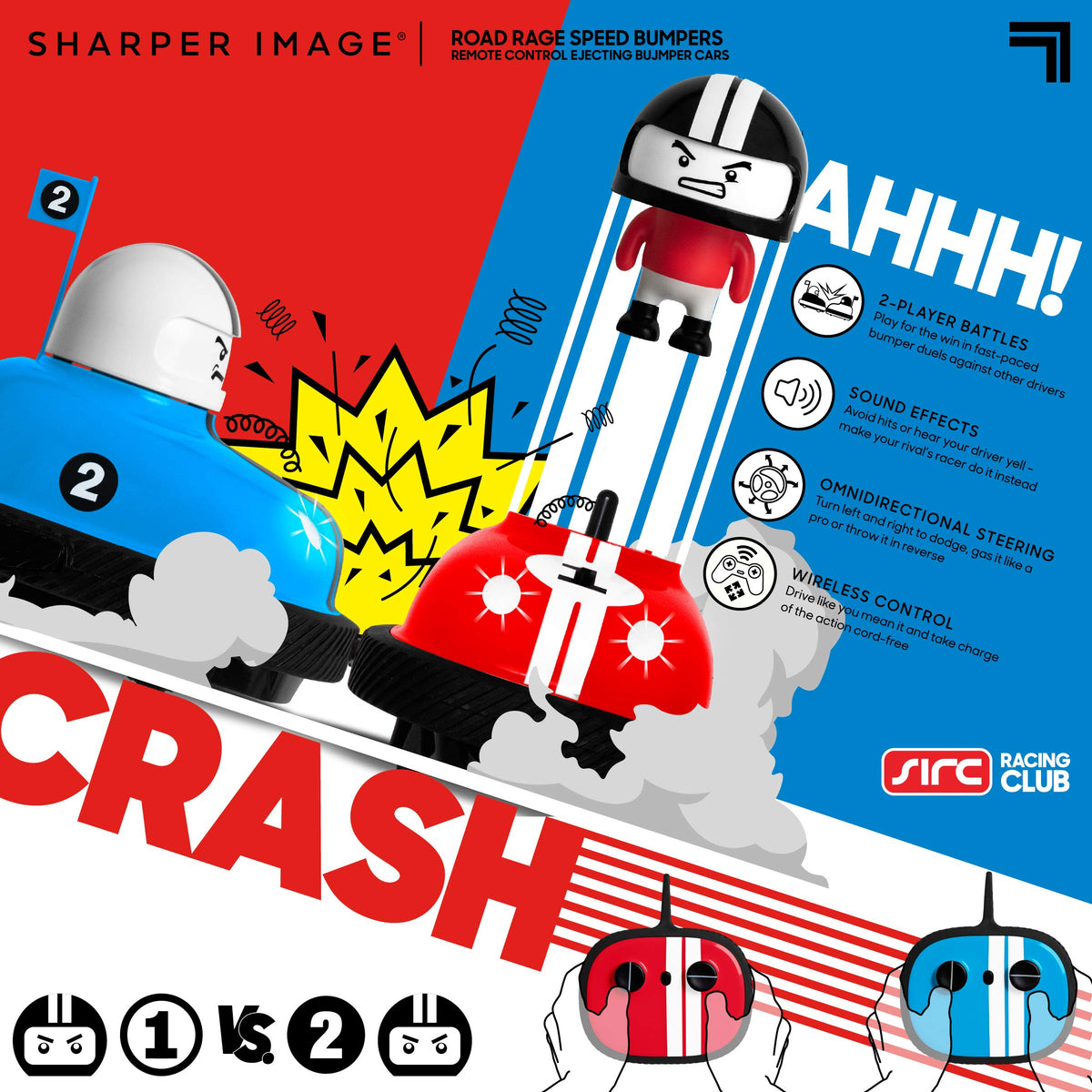 Sharper Image Road Rage RC Car requires four AAA batteries and remotes require two