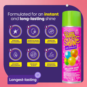 Shiny Fiesta easy-application spray delivers smooth, non-slip coverage on balloons