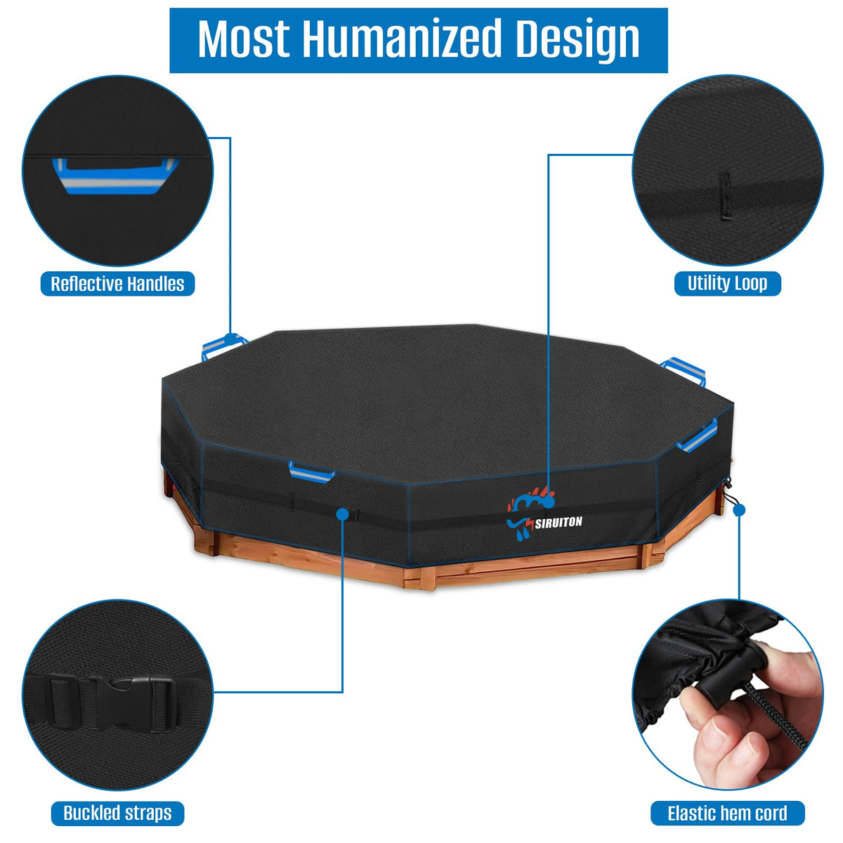 SIRUITON waterproof taped seams prevent leaks and extend cover life.