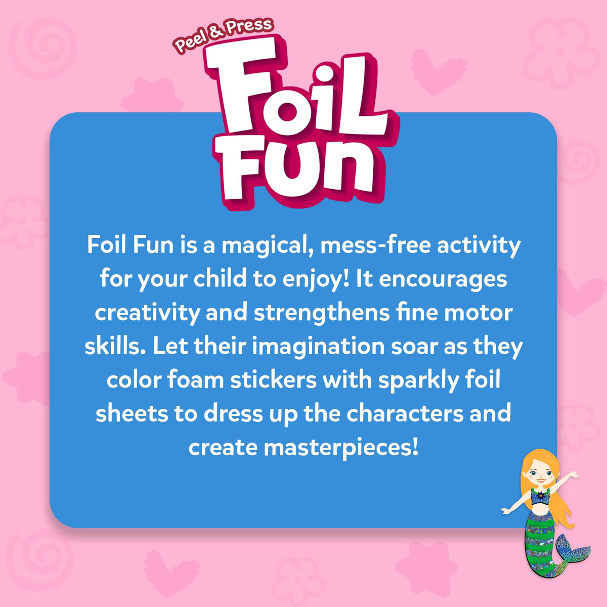 Skillmatics Foil Fun supports fine motor skills and hand-eye coordination development.