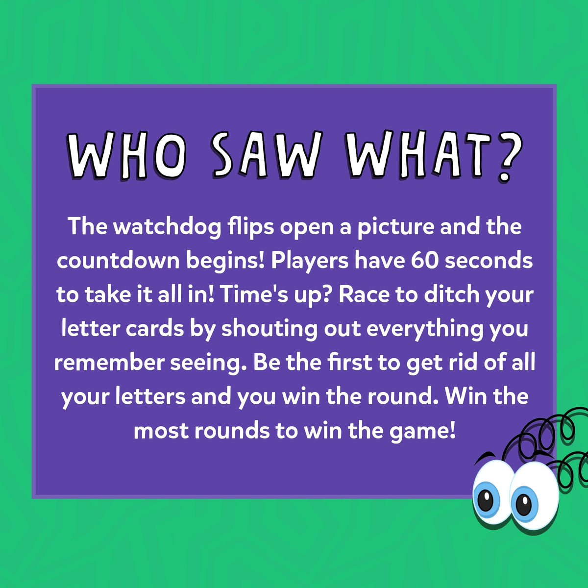 Skillmatics Who Saw What? 60 Seconds fast-paced play keeps energy high.