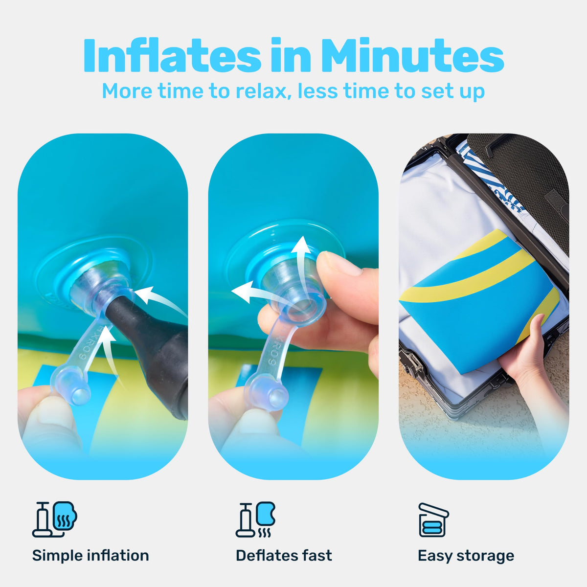 Sloosh easy to inflate and deflate for quick setup.