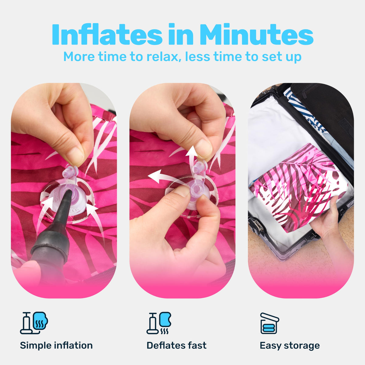 SLOOSH quick-inflate feature saves time before pool time.