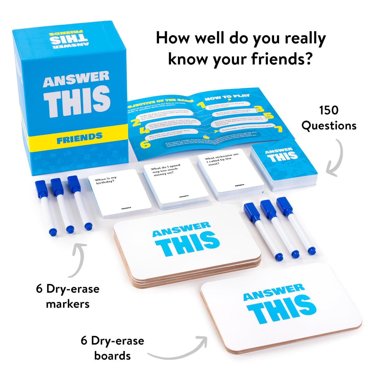The World Game Answer This Friends whiteboards help track scores and memories.