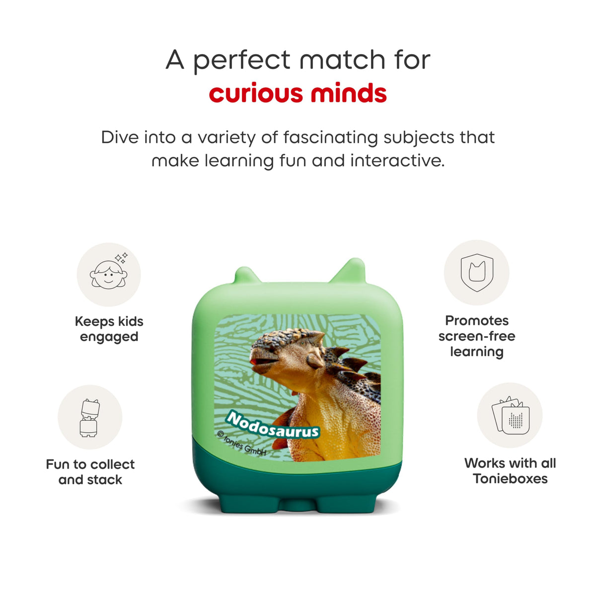 Tonies Nodosaurus tonie for calm imaginative listening.