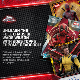 Topps 2025 Deadpool Chrome exclusive mini diamonds base parallels boost collectability.