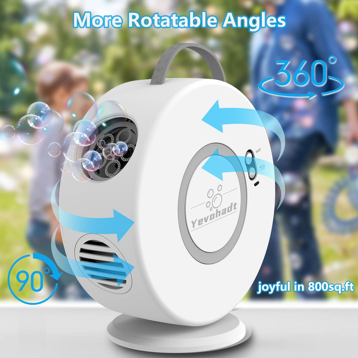 Yevohadt bubble machine with 360-degree rotation for wrap-around bubbles